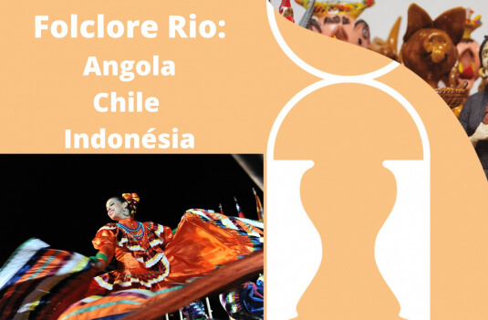 Imagem de Capa do Evento Folclore Rio: Angola, Chile e Indonésia