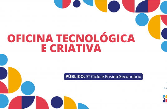 Imagem de Capa do Evento OFICINA TECNOLÓGICA E CRIATIVA