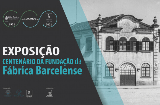 Imagem de Capa do Evento Exposição | Centenário da Fundação da Fábrica Barcelense