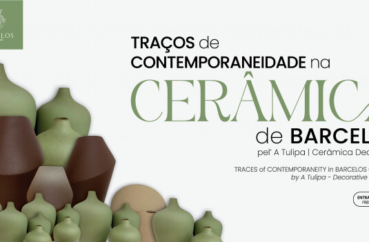 Imagem de Capa do Evento Exposição “Traços de contemporaneidade na Cerâmica de Barcelos”