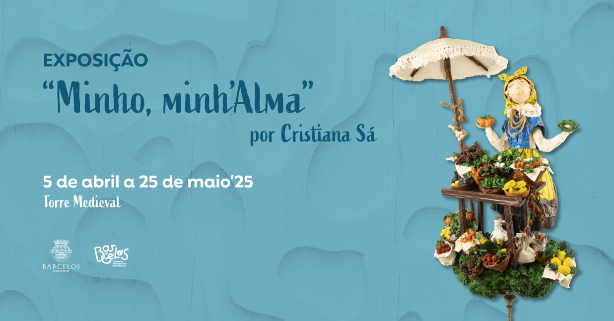 Imagem de Capa do Evento “Minho, minh’Alma” por Cristiana Sá