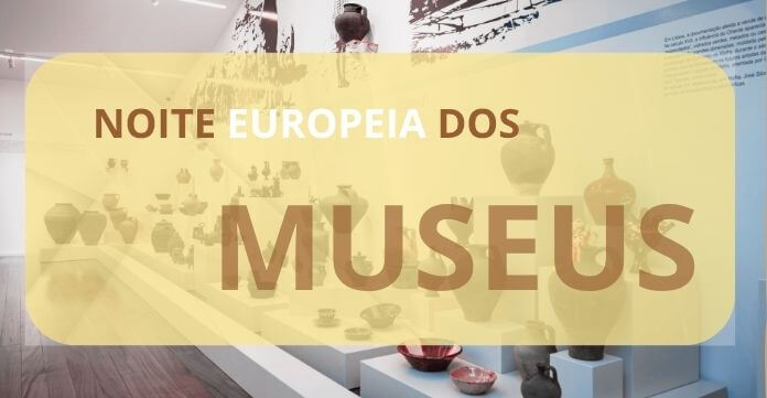 Imagem de Capa do Evento Comemoração da Noite Europeia dos Museus 