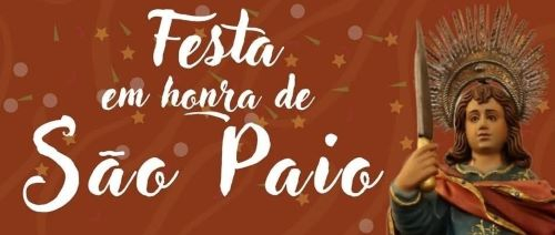 Imagem de Capa do Evento Festividades em Honra de S. Paio 