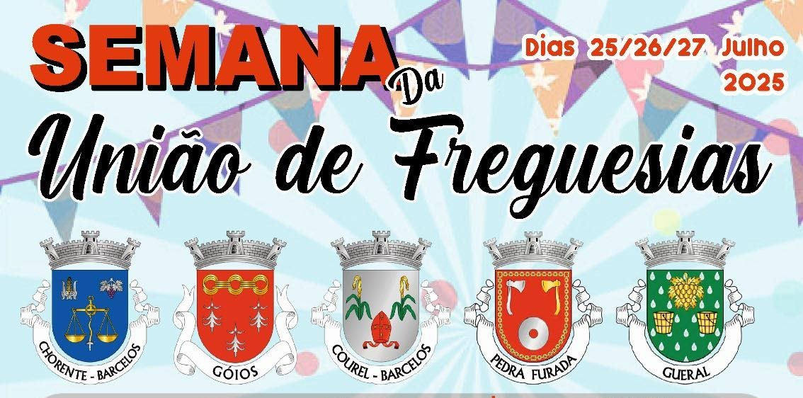 Imagem de Capa do Evento Semana da União de Freguesias de Chorente, Góios, Courel, Pedra Furada, Gueral