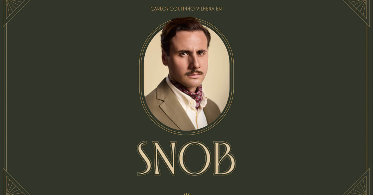 Imagem de Capa do Evento Snob - Carlos Coutinho Vilhena 