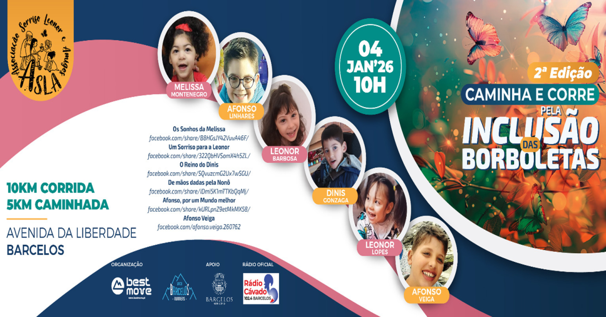 Imagem de Capa do Evento 2.ª EDIÇÃO - Caminha e Corre Pela Inclusão das Borboletas