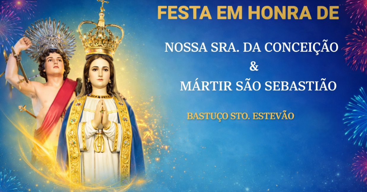 Imagem de Capa do Evento Festa em Honra de Nossa Senhora da Conceição e Mártir S. Sebastião 