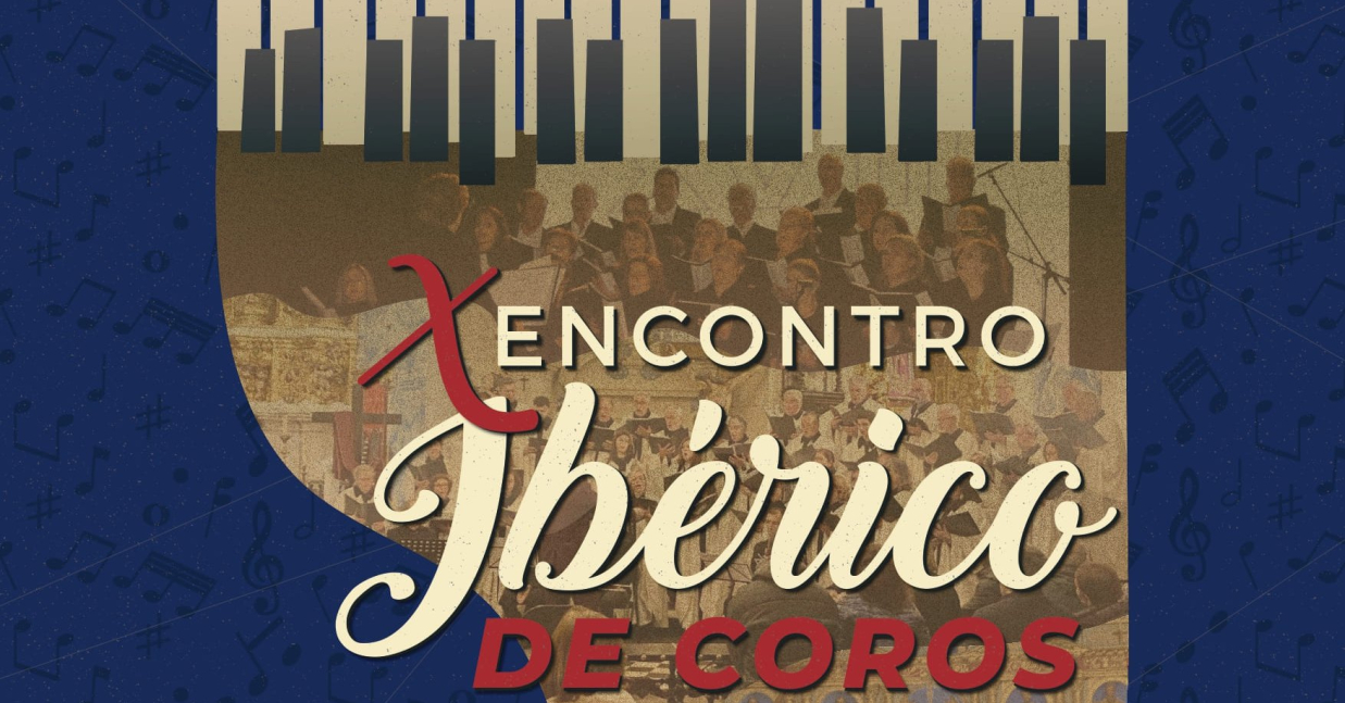 Imagem de Capa do Evento X Encontro Ibérico de Coros