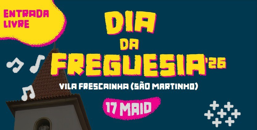 Imagem de Capa do Evento Dia da Freguesia Vila Frescainha S. Martinho