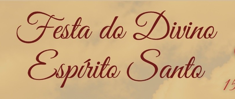 Imagem de Capa do Evento Festa do Divino Espírito Santo