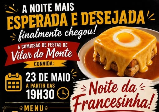 Imagem de Capa do Evento Comissão de Festas de Vilar do Monte | Noite da Francesinha 