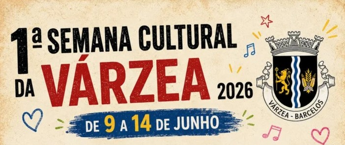 Imagem de Capa do Evento 1.ª Semana Cultural da Várzea- Barcelos