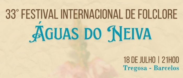 Imagem de Capa do Evento 33.º Festival Internacional de Folclore Águas do Neiva