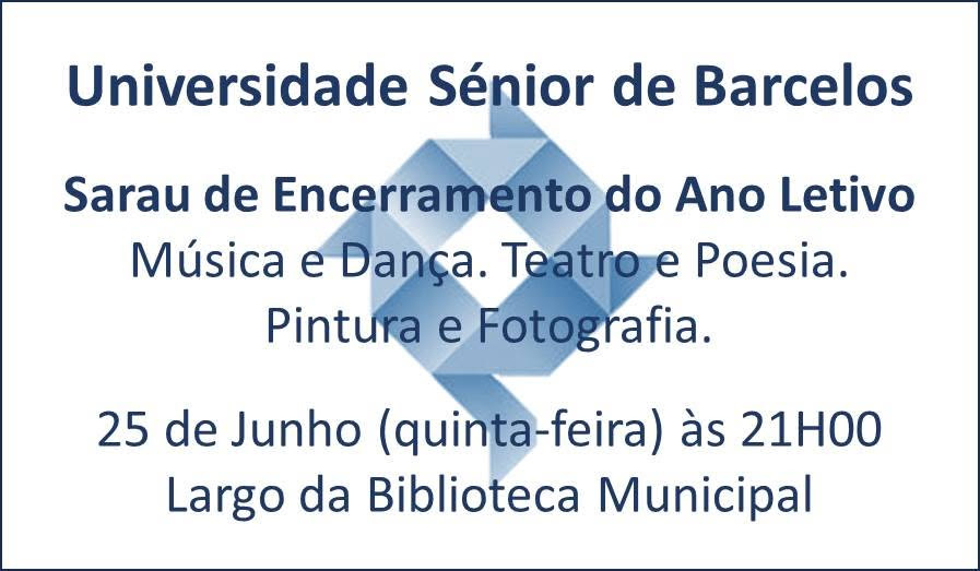 Imagem de Capa do Evento Sarau de Encerramento do Ano Letivo Universidade Sénior de Barcelos