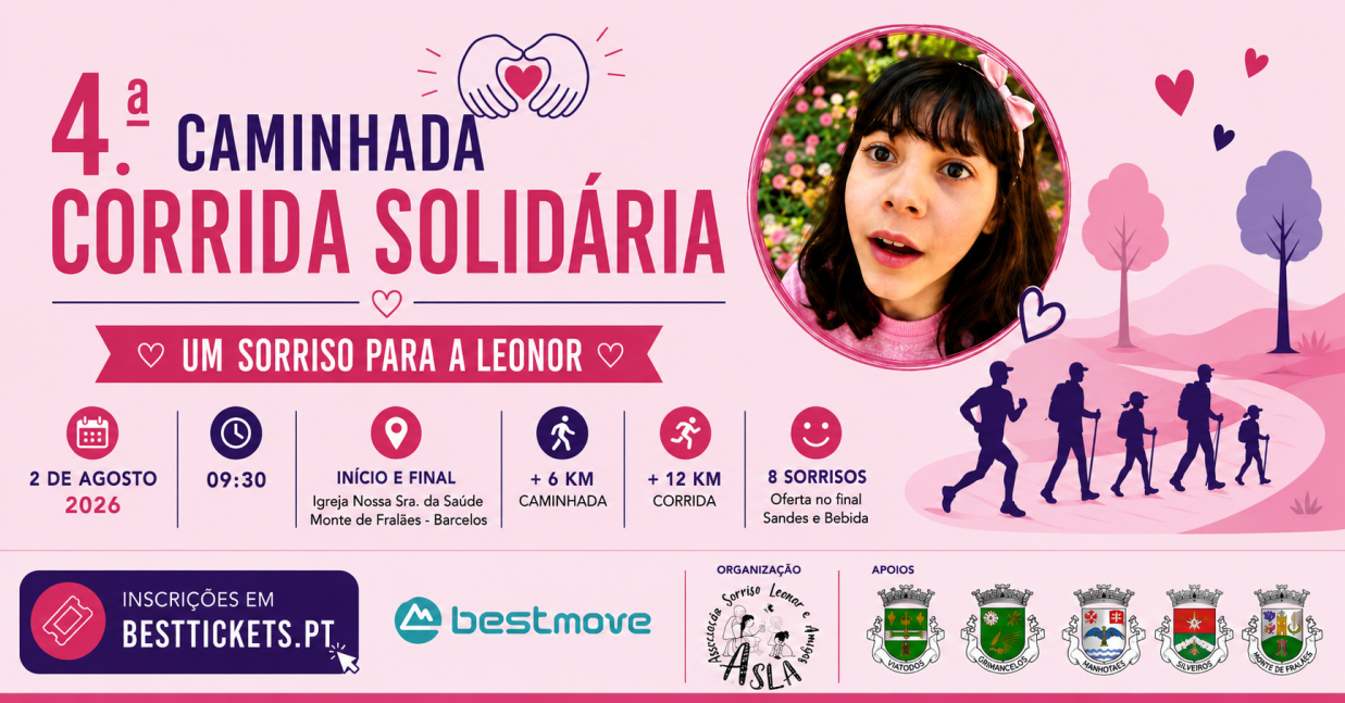4.ª Caminhada e Corrida Solidária “Um Sorriso para a Leonor"