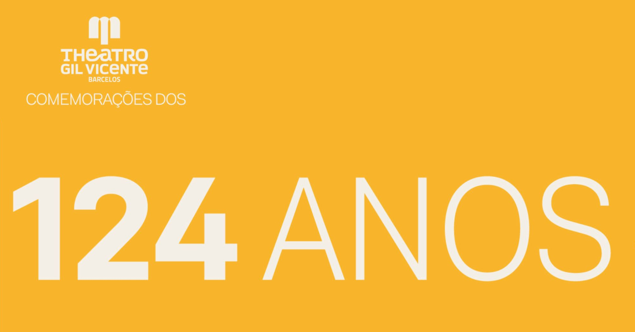 Imagem de Capa do Evento Comemorações dos 124 anos do Theatro Gil Vicente
