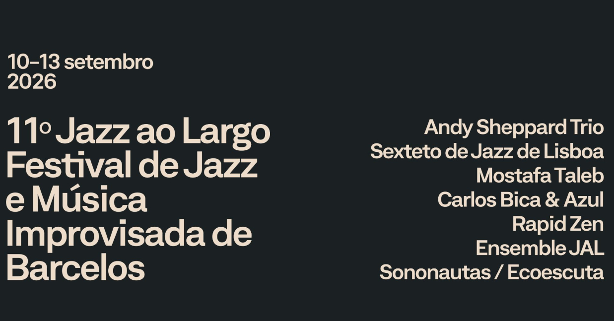 Imagem de Capa do Evento 11º Festival de Jazz e Música Improvisada de Barcelos 2026