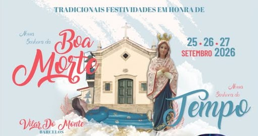 Imagem de Capa do Evento Festividades em Honra Nossa Senhora da Boa Morte e Nossa Senhora Do Tempo (Vilar do Monte- Barcelos)