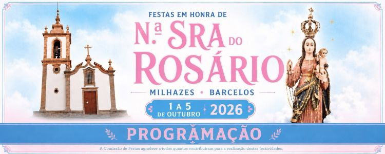 Imagem de Capa do Evento Festividades em Honra de Nossa Senhora do Rosário (Milhazes- Barcelos)