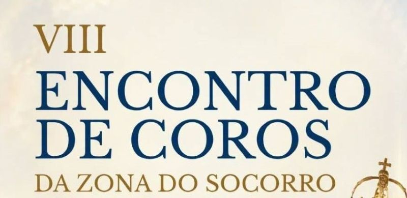 Imagem de Capa do Evento VIII Encontro de Coros da Zona do Socorro (Areias de Vilar- Barcelos)