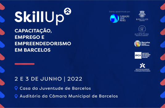 Imagem de Capa do Evento Skill Up- Capacitação, Emprego e Empreendedorismo em Barcelos